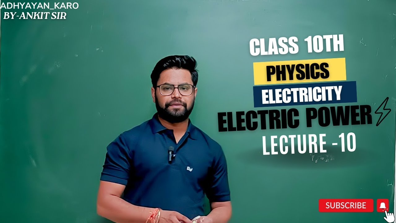 Electric Power (Part 10) Class 10 Science Electricity Chapter 1 NCERT ...