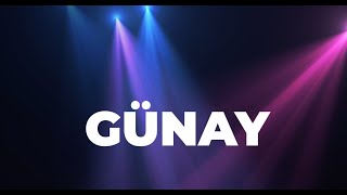 İyi Ki Doğdun Günay Kişiye Özel Pop Doğum Günü Şarkısı Full Versiyon