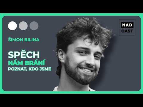 🌿 ŠIMON BILINA | NADCAST: Nejvíc práce dostávám, když na to netlačím. Učím se nespěchat