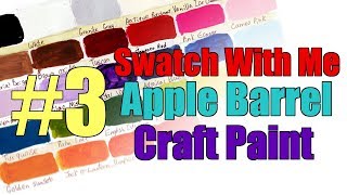 Swatch With Me #3, Apple Barrel Craft Paints