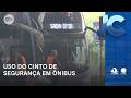 Apenas 43% dos passageiros usam cinto de segurança em ônibus nas estradas | Jornal da Cidade