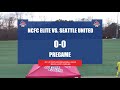 2017 National League - 16U Boys - Field 1- 4pm - NCFC Elite 02 vs. Seattle United 02