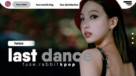 [ How Would ] TWICE sing 