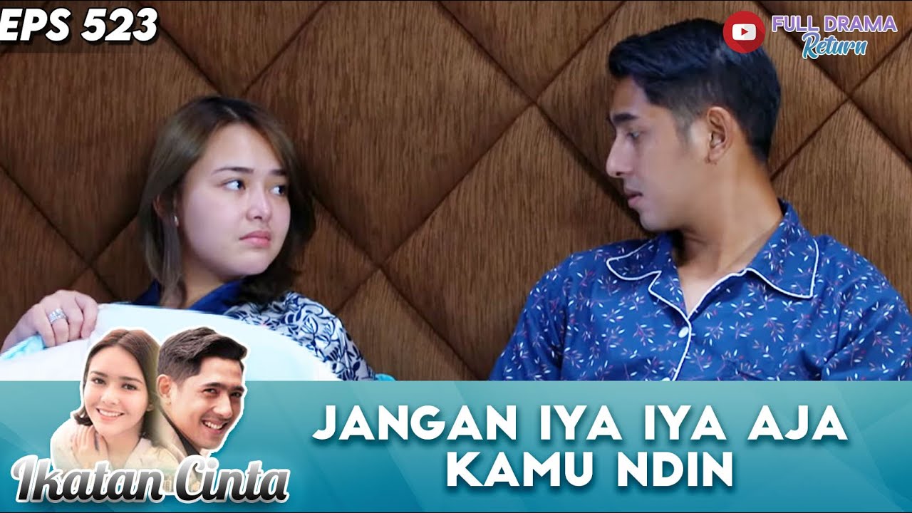 JANGAN IYA IYA AJA KAMU NDIN - IKATAN CINTA
