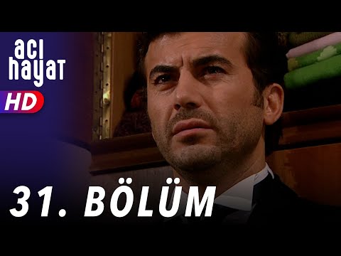 Acı Hayat 31.Bölüm Full HD