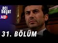 Acı Hayat 31.Bölüm Tek Part İzle (HD)