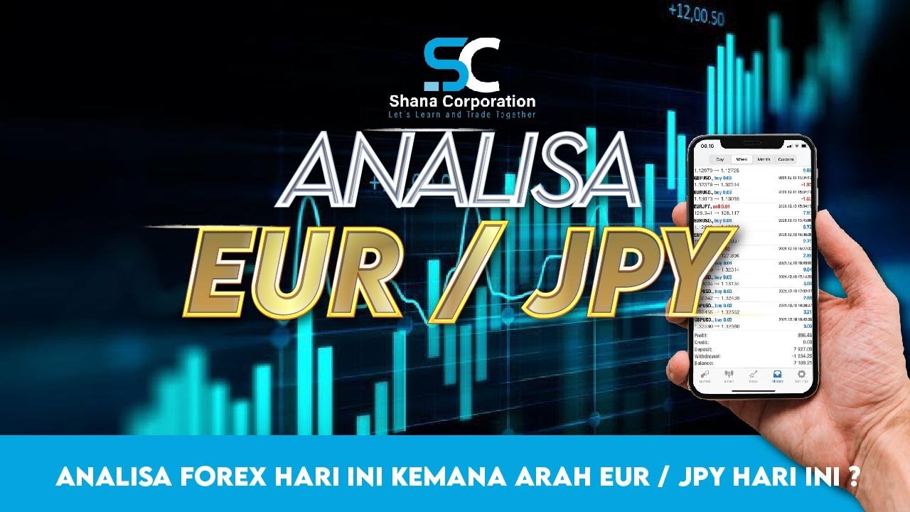 ANALISA DAN SIGNAL FOREX HARI INI KEMANA ARAH EUR / JPY HARI INI