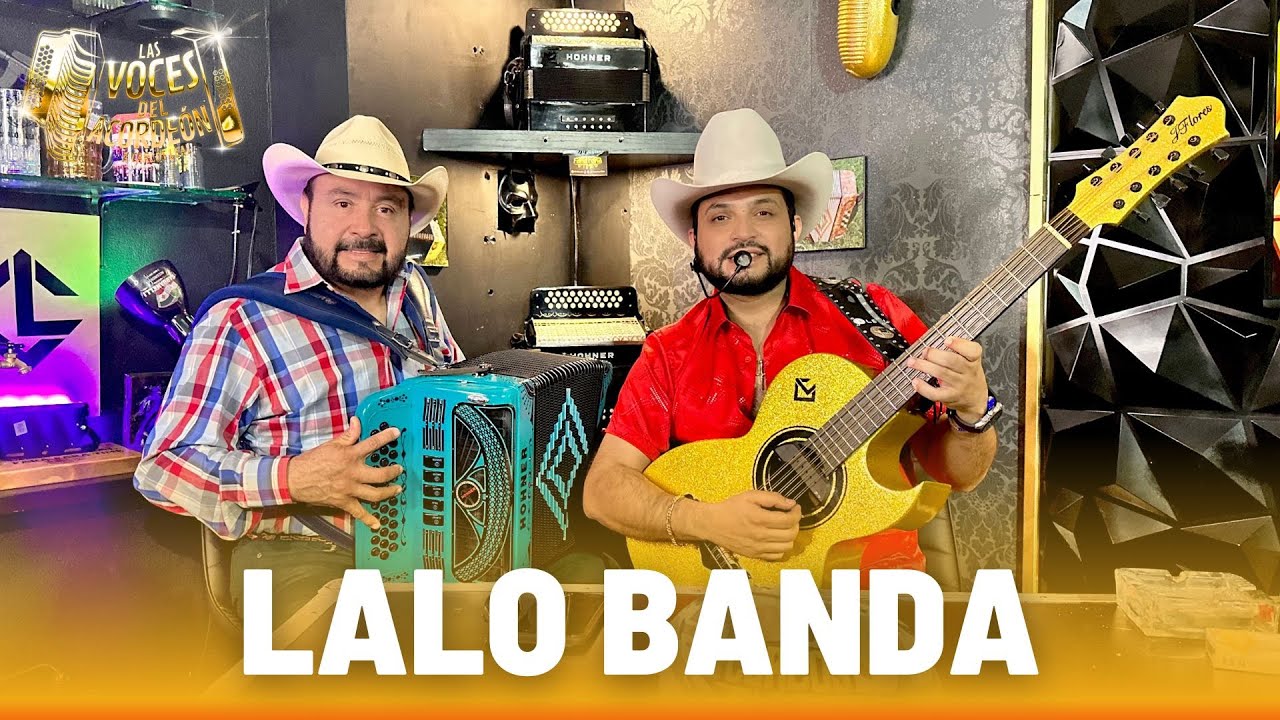 "Las Voces Del Acordeón" Con Lalo Banda 🍻 YouTube