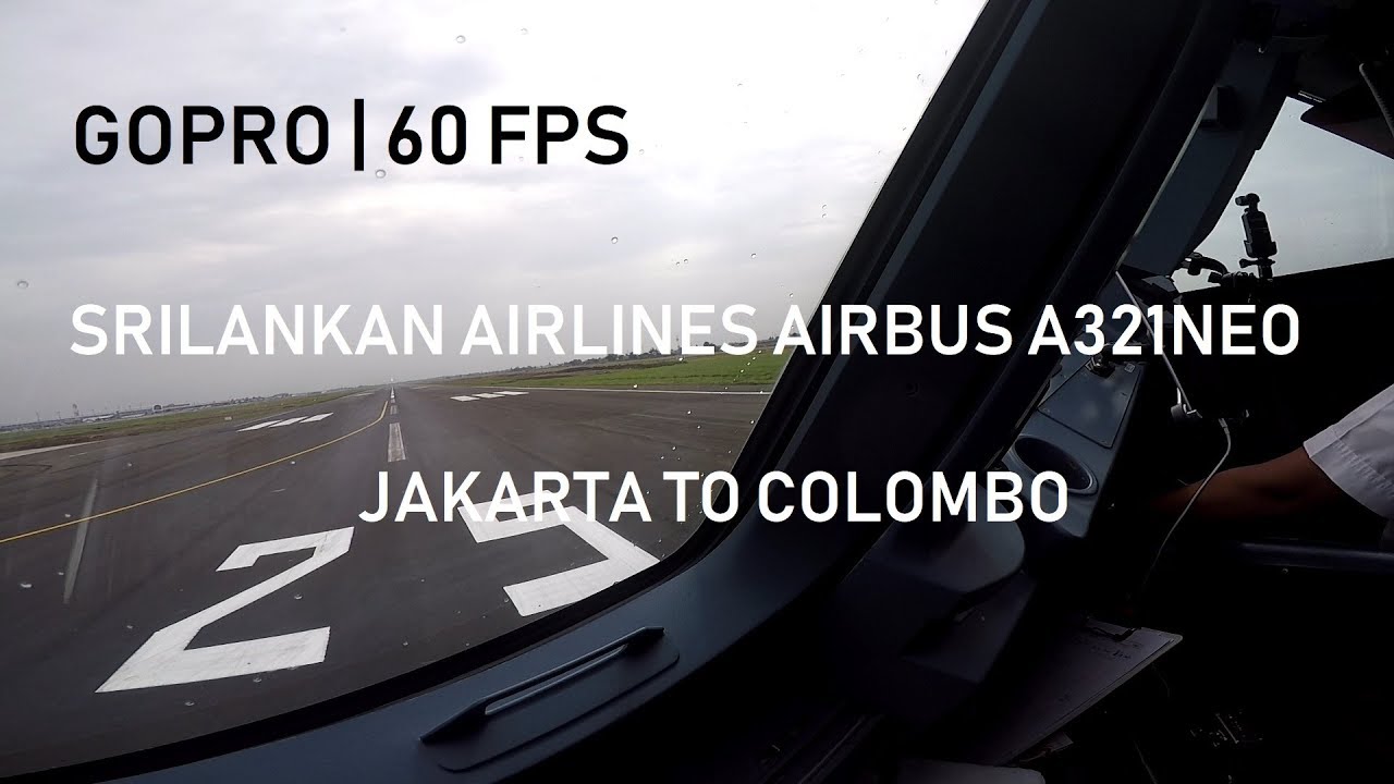 [1080/60FPS] | GoPro SriLankan Airlines A321neo from Jakarta to Colombo