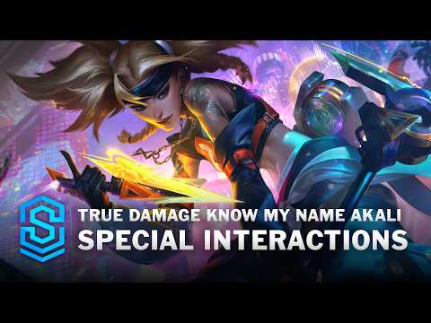 True Damage Know My Name Akali Special Interactions - Full Voice English