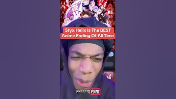 Why STYX HELIX Is The BEST Anime Ending Of All Time #anime #rezero #isekai #lightnovel