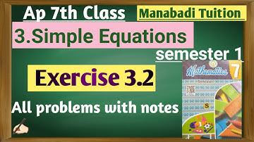 7th class  maths|chapter3| simple Equations |Exercise 3.2|  with notes| manabadi tuitions|