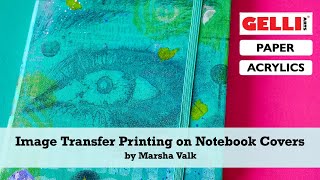 Gelli Arts Image Transfer Printed Journal Cover By Marsha Valk