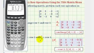 Perform Matrix Row Operations Using the TI84 Matrix Menu