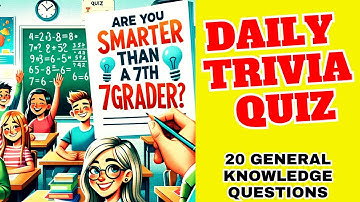 Are You Smarter Than a 7th Grader? #pubquiz #triviaquestions #dailyquiz