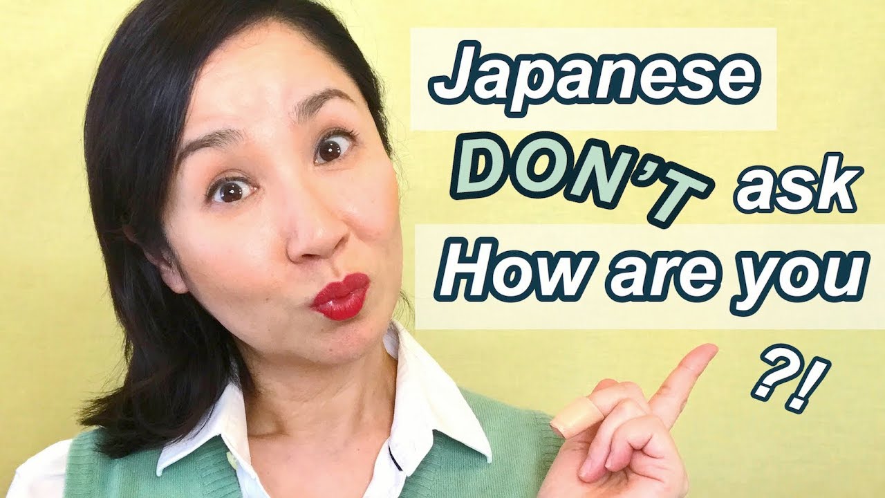 How To Say ‘How Are You? In Native Japanese Ways.The Alternative Expressions Of おげんきですか