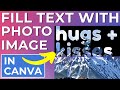 Fill Text with Photo Image in Canva | Quick Step by Step Tutorial | Text Effect Tips and Tricks