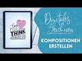 Handlettering für Anfänger - Kompositionen erstellen