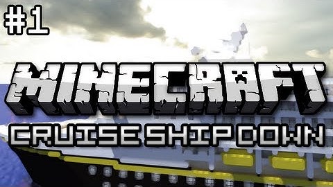 Minecraft: Cruise Ship Down Part 1 - The Decapitation