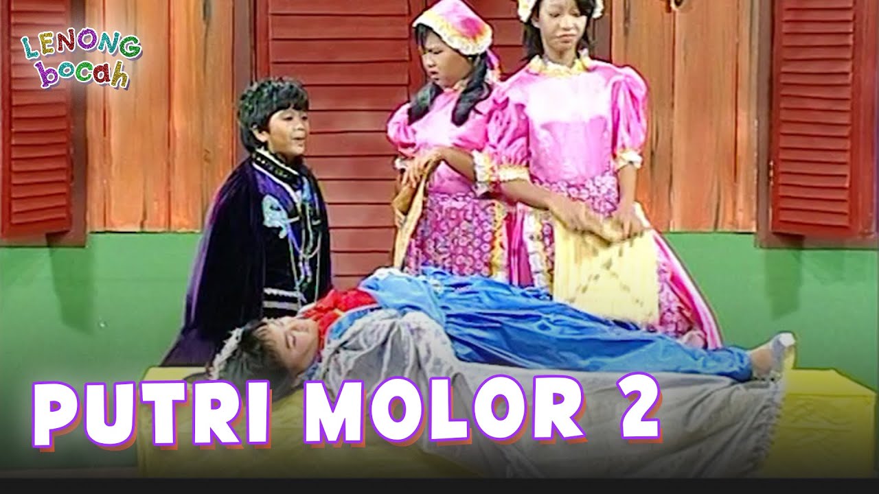 Putri Molor [Bagian 2] | NEW LENONG BOCAH (1/2) - YouTube