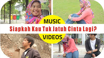 HiVi - "Siapkah Kau Tuk Jatuh Cinta Lagi" Music Video (FINAL PROJECT MULTIMEDIA AMIKOM 2015)