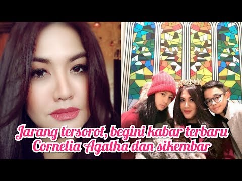 JARANG TERSOROT, BEGINI KABAR TERBARU CORNELIA AGATHA DAN SIKEMBAR