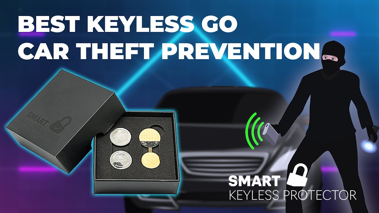 Smart Keyless Protector | Best Keyless Go Car Theft Prevention # ...