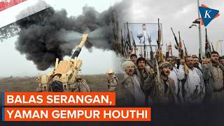 Makin Panas! Militer Yaman Balas Serangan Houthi