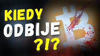 Kiedy Bitcoin odbije? Na co czekają traderzy?!