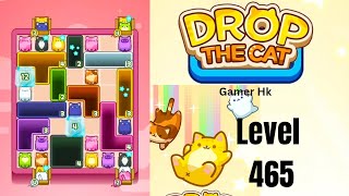 Drop The Cat Level 465 Walkthrough Solution 