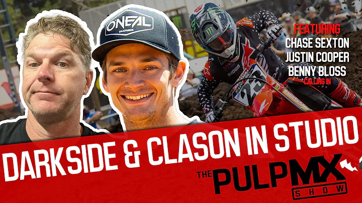 PulpMX Show 513 - Chase Sexton, Justin Cooper, Benny Bloss with Cade Clason, Darkside in studio