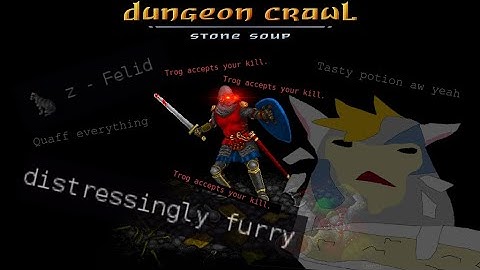 [No Spoilers] DCSS: Loaves Full Of Soup