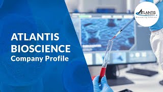 Atlantis Bioscience Company Profile