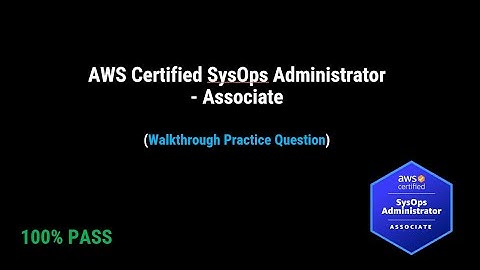 AWS Certified SysOps Administrator Associate Exam Practice Q - Part 2 #AWS #certification #awsdevops