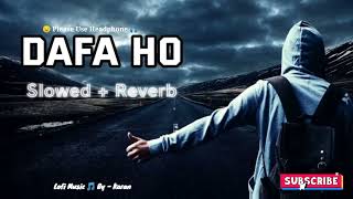 || DAFA HO - Lofi Song [Slowed and Reverb] | (Lyrics) Video | Inderbir Sidhu | Panjabi Song 2020 ||🎵