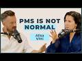 PMS Is Not Normal: Fix Hormone Imbalance, Cramps &amp; Mood Swings | Alisa Vitti