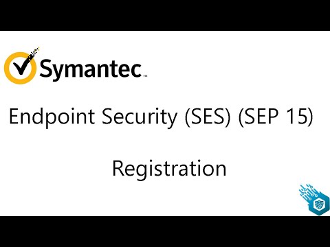 Symantec Endpoint Security (SES) (SEP 15) - Registration