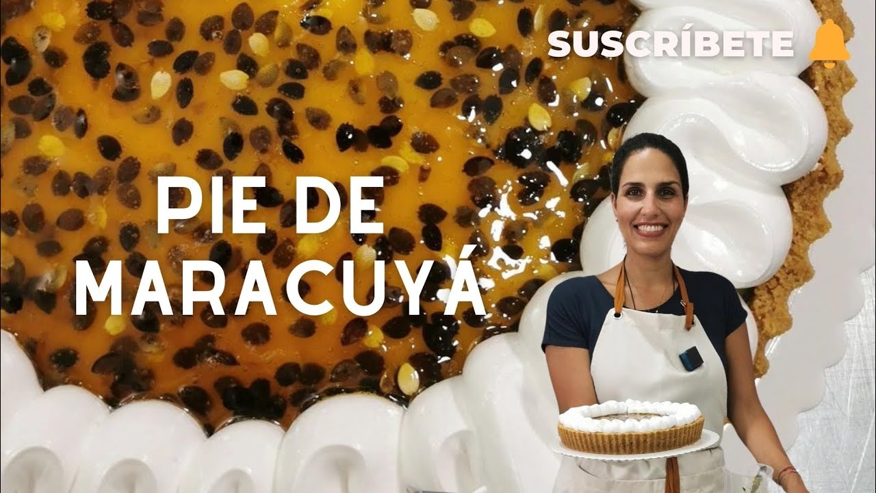 ¡PIE DE MARACUYÁ! Te enseño a prepararlo fácil y rico! | Sandra Jarufe Pastelería