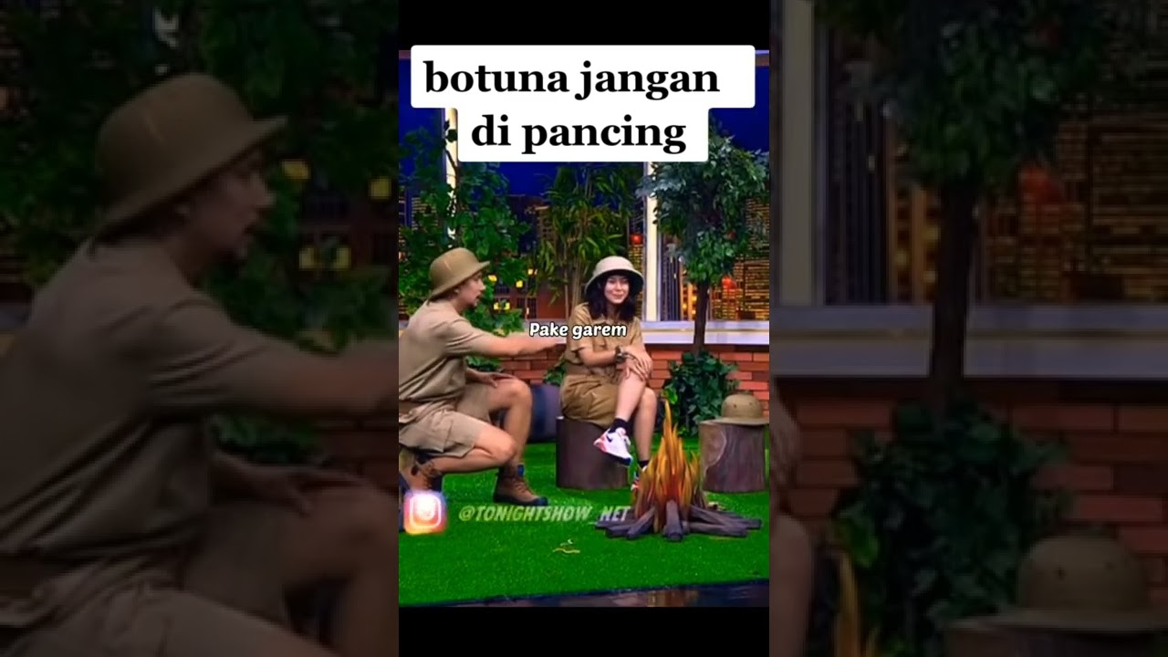 botuna jangan di pancing😂🤣 