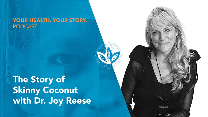 The Story of Skinny Coconut with Dr. Joy Reese [Fu...