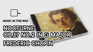 Nocturne Op.37 No.2 in G Major - Chopin (Music box version) @MUSIC_IN_THE_BOX