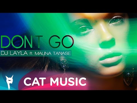 Don't Go (ft. Malina Tanase) 