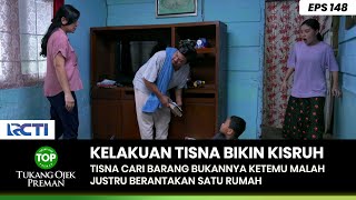 AMPUN DAH! Kelakuan Tisna Bikin Satu Rumah Sampai Heran - TUKANG OJEK PREMAN PART 2