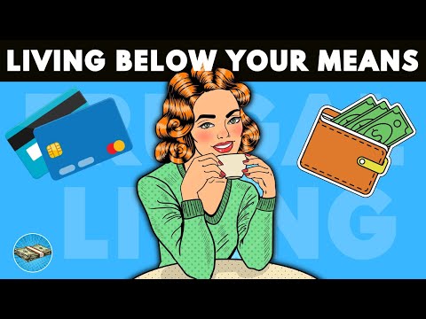 11 PRACTICAL TIPS to LIVE BELOW YOUR MEANS (Saving Money with Frugal Living)