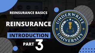 Understanding Reinsurance: How Reinsurers Benefit and Manage Risk | Learn Reinsurance Basics Part 2