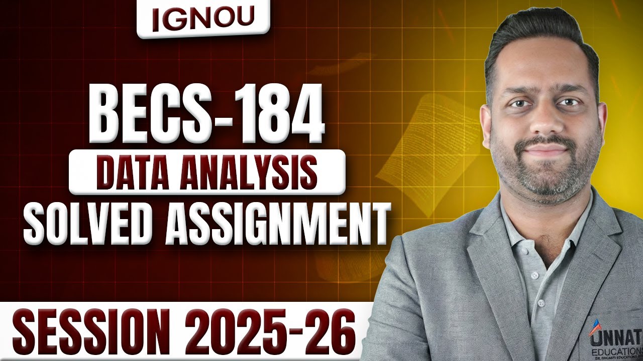 BECS 184 Data Analysis IGNOU Assignment Jan 2026 | BECS 184 Solved Assignment - 90+ Marks or Regret!