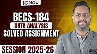 BECS 184 Data Analysis IGNOU Assignment Jan 2026 | BECS 184 Solved Assignment - 90+ Marks or Regret!
