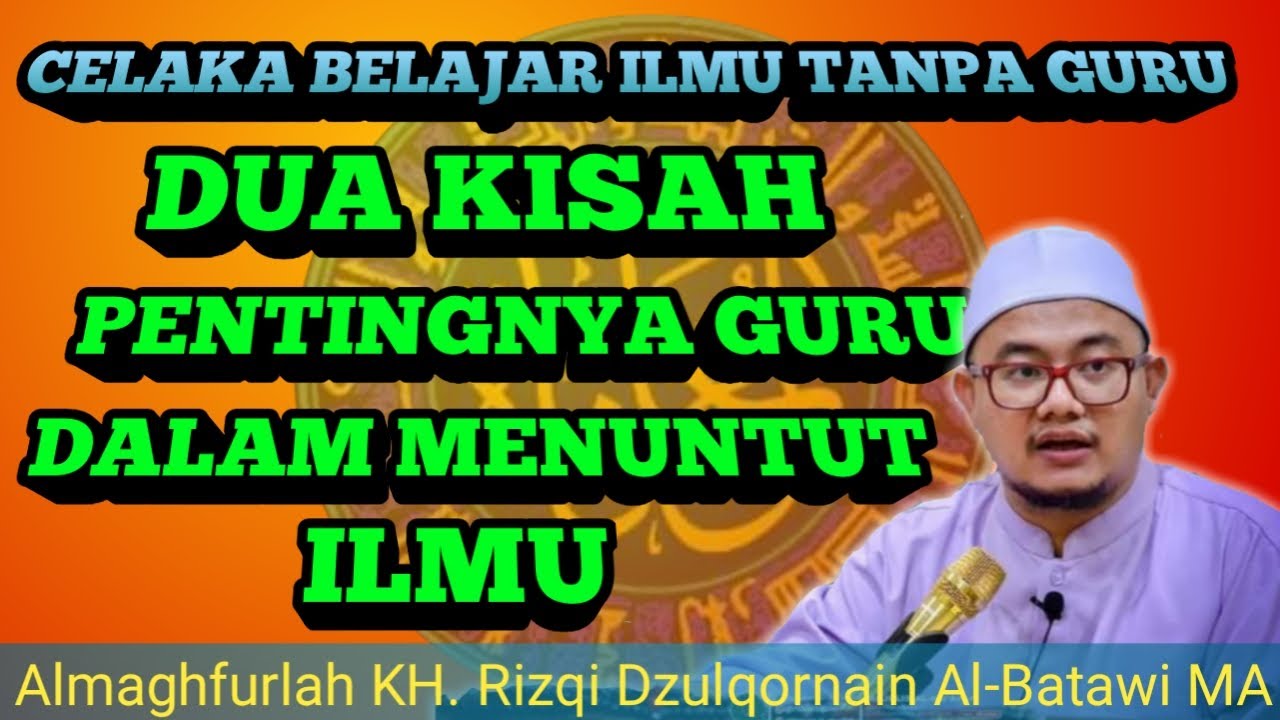 Pentingnya Guru dalam Mencari Ilmu