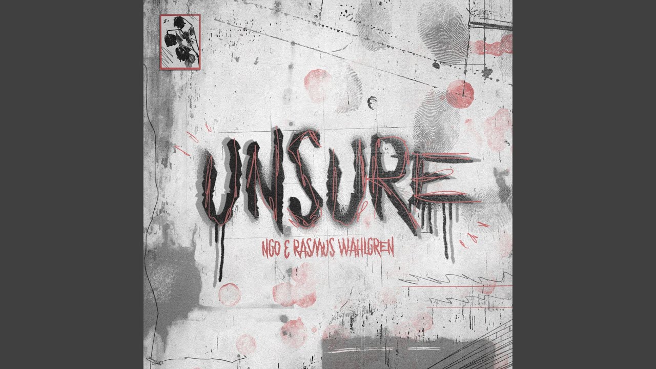 Watch UNSURE on YouTube Watch UNSURE on YouTube
