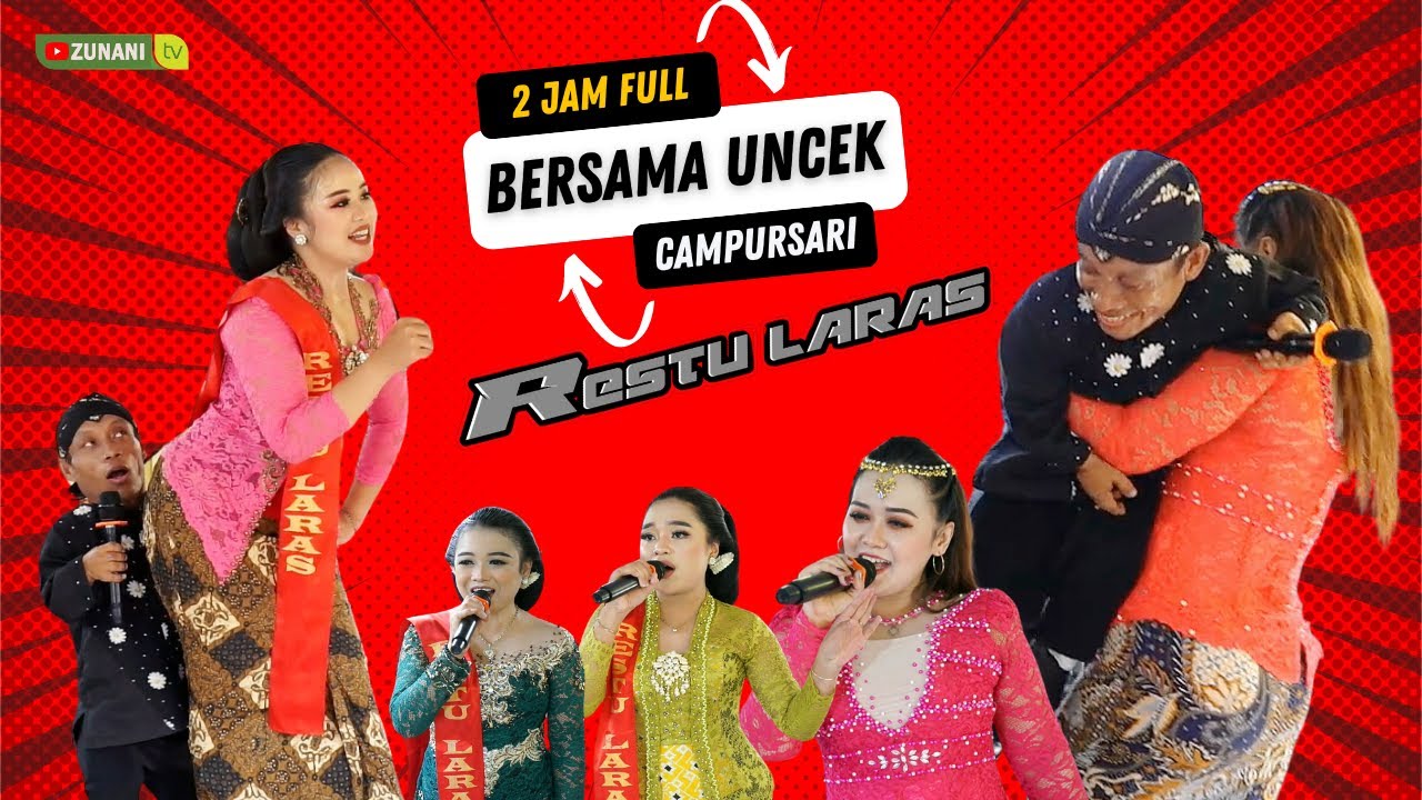 2 JAM FULL UNCEK GAYENG BERSAMA RESTU LARAS // ZUNANI TV // MLS AUDIO